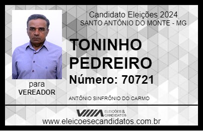 Candidato TONINHO PEDREIRO 2024 - SANTO ANTÔNIO DO MONTE - Eleições