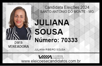 Candidato JULIANA SOUSA 2024 - SANTO ANTÔNIO DO MONTE - Eleições