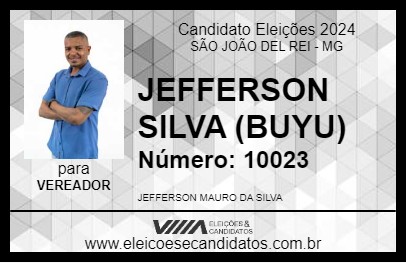 Candidato JEFFERSON SILVA (BUYU) 2024 - SÃO JOÃO DEL REI - Eleições