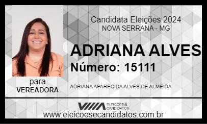 Candidato ADRIANA ALVES 2024 - NOVA SERRANA - Eleições