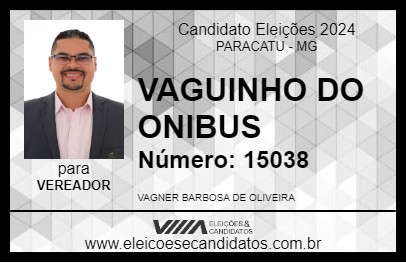 Candidato VAGUINHO DO ONIBUS 2024 - PARACATU - Eleições