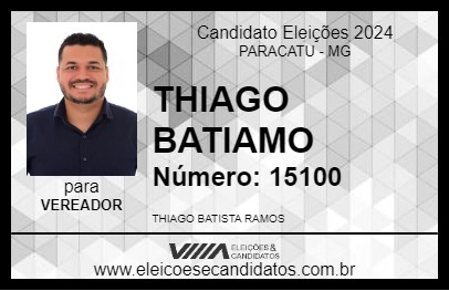 Candidato THIAGO BATIAMO 2024 - PARACATU - Eleições