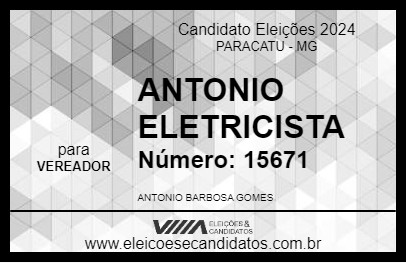 Candidato ANTONIO ELETRICISTA 2024 - PARACATU - Eleições