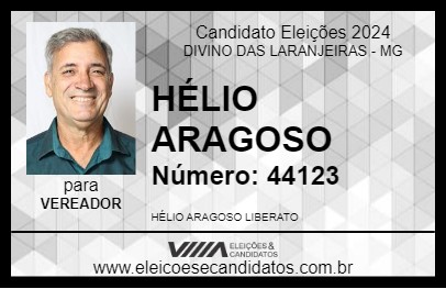 Candidato HÉLIO ARAGOSO 2024 - DIVINO DAS LARANJEIRAS - Eleições