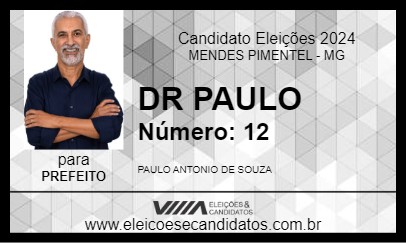 Candidato DR PAULO 2024 - MENDES PIMENTEL - Eleições