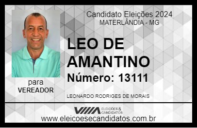 Candidato LEO DE AMANTINO 2024 - MATERLÂNDIA - Eleições