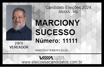 Candidato MARCIONY SUCESSO 2024 - ARAXÁ - Eleições