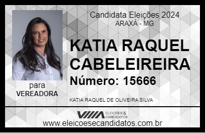 Candidato KATIA RAQUEL CABELEIREIRA 2024 - ARAXÁ - Eleições