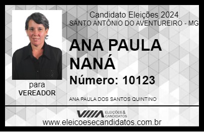 Candidato ANA PAULA NANÁ 2024 - SANTO ANTÔNIO DO AVENTUREIRO - Eleições