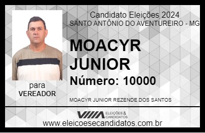 Candidato MOACYR JUNIOR 2024 - SANTO ANTÔNIO DO AVENTUREIRO - Eleições