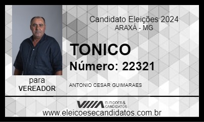 Candidato TONICO 2024 - ARAXÁ - Eleições