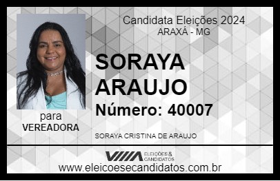 Candidato SORAYA ARAUJO 2024 - ARAXÁ - Eleições