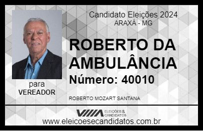 Candidato ROBERTO DA AMBULÂNCIA 2024 - ARAXÁ - Eleições