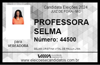 Candidato PROFESSORA SELMA 2024 - JUIZ DE FORA - Eleições