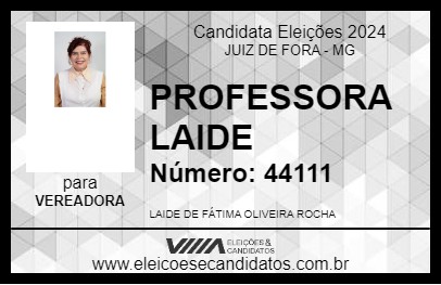 Candidato PROFESSORA LAIDE 2024 - JUIZ DE FORA - Eleições