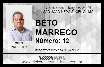 Candidato BETO MARRECO 2024 - SÃO JOÃO NEPOMUCENO - Eleições