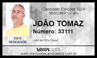 Candidato JOÃO TOMAZ 2024 - DESCOBERTO - Eleições