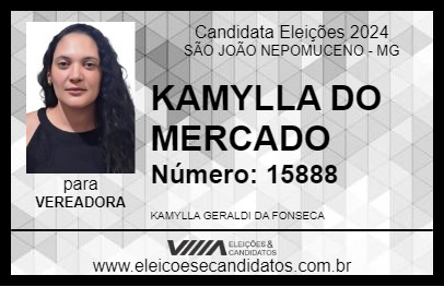 Candidato KAMYLLA DO MERCADO 2024 - SÃO JOÃO NEPOMUCENO - Eleições