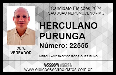 Candidato HERCULANO PURUNGA 2024 - SÃO JOÃO NEPOMUCENO - Eleições