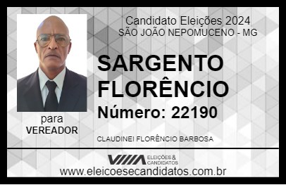 Candidato SARGENTO FLORÊNCIO 2024 - SÃO JOÃO NEPOMUCENO - Eleições