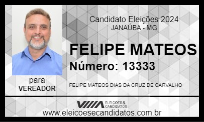 Candidato FELIPE MATEOS 2024 - JANAÚBA - Eleições