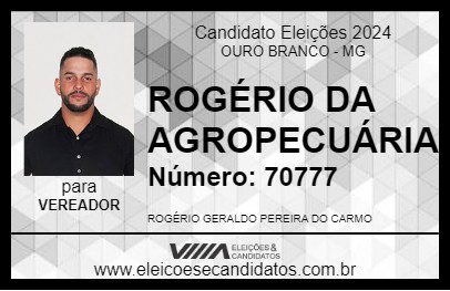 Candidato ROGÉRIO DA AGROPECUÁRIA 2024 - OURO BRANCO - Eleições