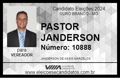 Candidato PASTOR JANDERSON 2024 - OURO BRANCO - Eleições