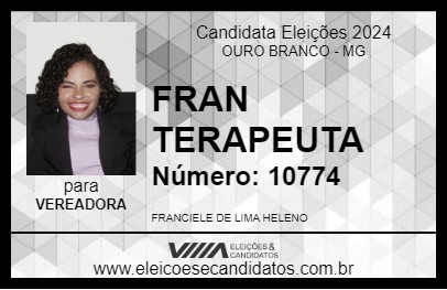 Candidato FRAN TERAPEUTA 2024 - OURO BRANCO - Eleições