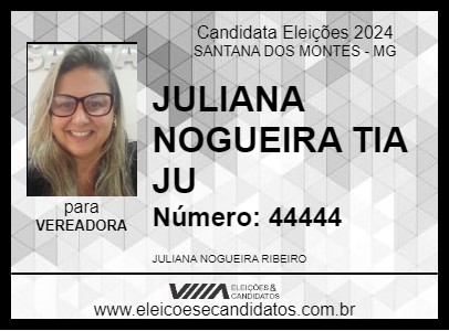 Candidato JULIANA NOGUEIRA TIA JU 2024 - SANTANA DOS MONTES - Eleições