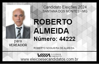 Candidato ROBERTO ALMEIDA 2024 - SANTANA DOS MONTES - Eleições