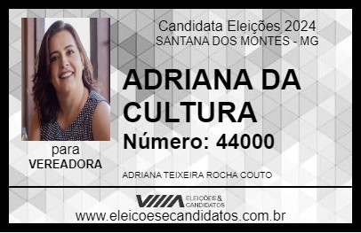 Candidato ADRIANA DA CULTURA 2024 - SANTANA DOS MONTES - Eleições