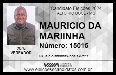 Candidato MAURICIO DA MARIINHA 2024 - ALTO RIO DOCE - Eleições