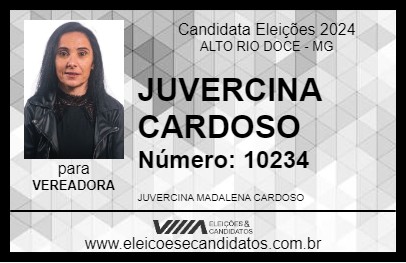 Candidato JUVERCINA CARDOSO 2024 - ALTO RIO DOCE - Eleições