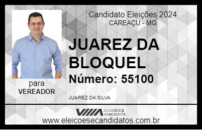 Candidato JUAREZ DA BLOQUEL 2024 - CAREAÇU - Eleições