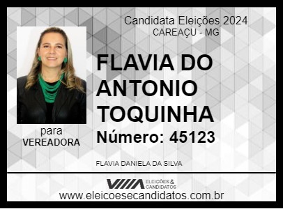 Candidato FLAVIA DO ANTONIO TOQUINHA 2024 - CAREAÇU - Eleições