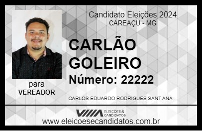 Candidato CARLÃO GOLEIRO 2024 - CAREAÇU - Eleições