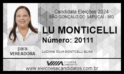 Candidato LU MONTICELLI 2024 - SÃO GONÇALO DO SAPUCAÍ - Eleições