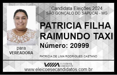 Candidato PATRICIA FILHA RAIMUNDO TAXI 2024 - SÃO GONÇALO DO SAPUCAÍ - Eleições