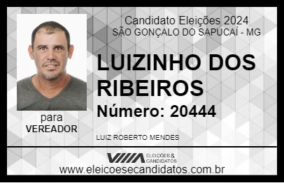 Candidato LUIZINHO DOS RIBEIROS 2024 - SÃO GONÇALO DO SAPUCAÍ - Eleições