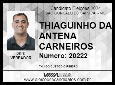 Candidato THIAGUINHO DA ANTENA CARNEIROS 2024 - SÃO GONÇALO DO SAPUCAÍ - Eleições