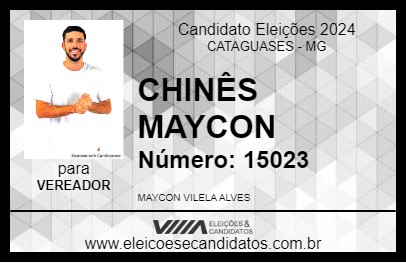 Candidato CHINÊS MAYCON 2024 - CATAGUASES - Eleições