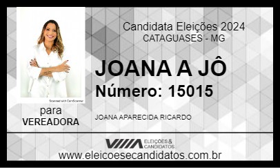 Candidato JOANA A JÔ 2024 - CATAGUASES - Eleições