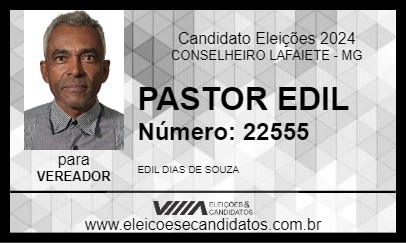 Candidato PASTOR EDIL 2024 - CONSELHEIRO LAFAIETE - Eleições