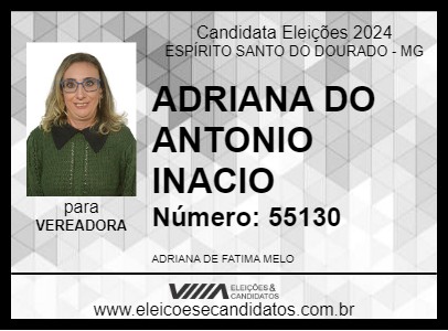 Candidato ADRIANA DO ANTONIO INACIO 2024 - ESPÍRITO SANTO DO DOURADO - Eleições