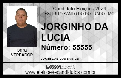 Candidato JORGINHO DA LUCIA 2024 - ESPÍRITO SANTO DO DOURADO - Eleições