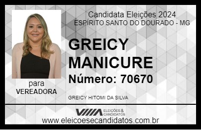 Candidato GREICY MANICURE 2024 - ESPÍRITO SANTO DO DOURADO - Eleições