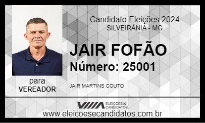 Candidato JAIR FOFÃO 2024 - SILVEIRÂNIA - Eleições