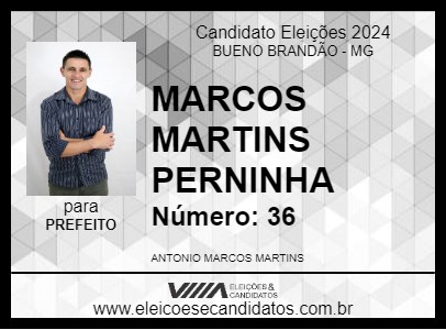 Candidato MARCOS MARTINS PERNINHA 2024 - BUENO BRANDÃO - Eleições