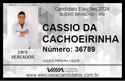 Candidato CASSIO DA CACHOEIRINHA 2024 - BUENO BRANDÃO - Eleições