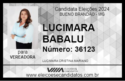 Candidato LUCIMARA BABALU 2024 - BUENO BRANDÃO - Eleições